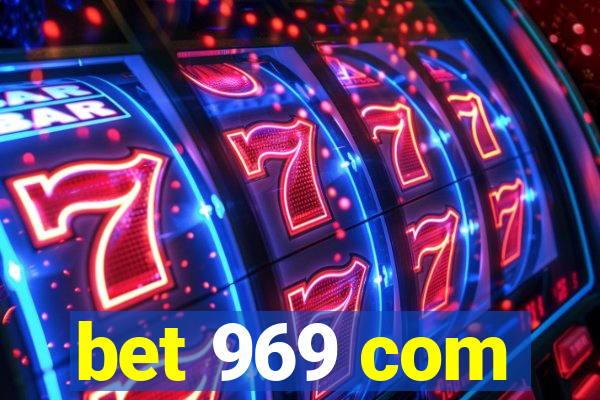 bet 969 com